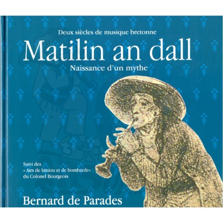 MATILIN AN DALL/NAISSANCE D'UN MYTHE