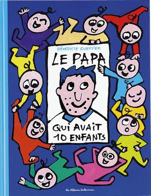 LE PAPA QUI AVAIT 10 ENFANTS