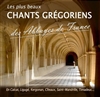 LES PLUS BEAUX CHANTS GREGORIENS DES ABBAYES DE FRANCE