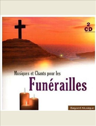 MUSIQUES ET CHANTS POUR LES FUNERAILLES