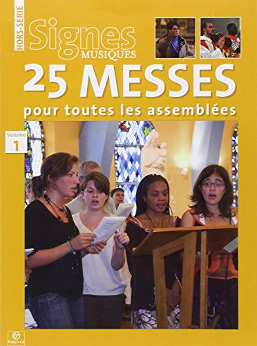 25 MESSES POUR TOUTES LES ASSEMBLEES VOL 1