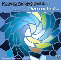 CD MOUEZH PAOTRED BREIZH DRE AR BED CHOEUR D'HOMMES DE BRETAGNE