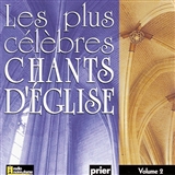 LES PLUS CELEBRES CHANTS D'EGLISE VOL. 2