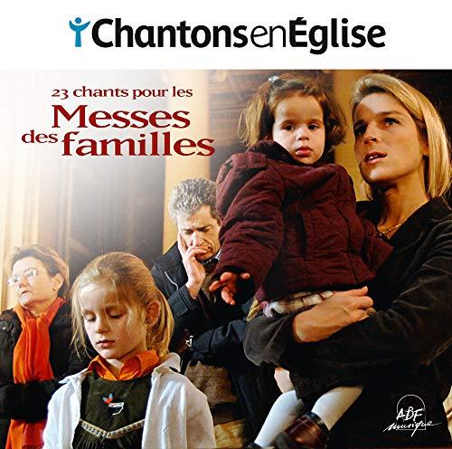 CHANTONS EN EGLISE - 23 CHANTS POUR LES MESSES DES FAMILLES