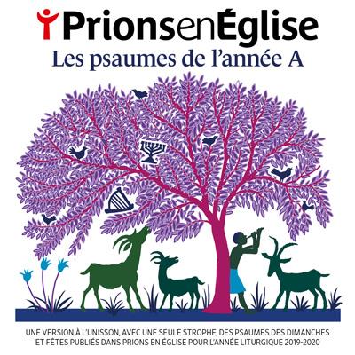 PRIONS EN EGLISE - LES PSAUMES DE L'ANNEE A
