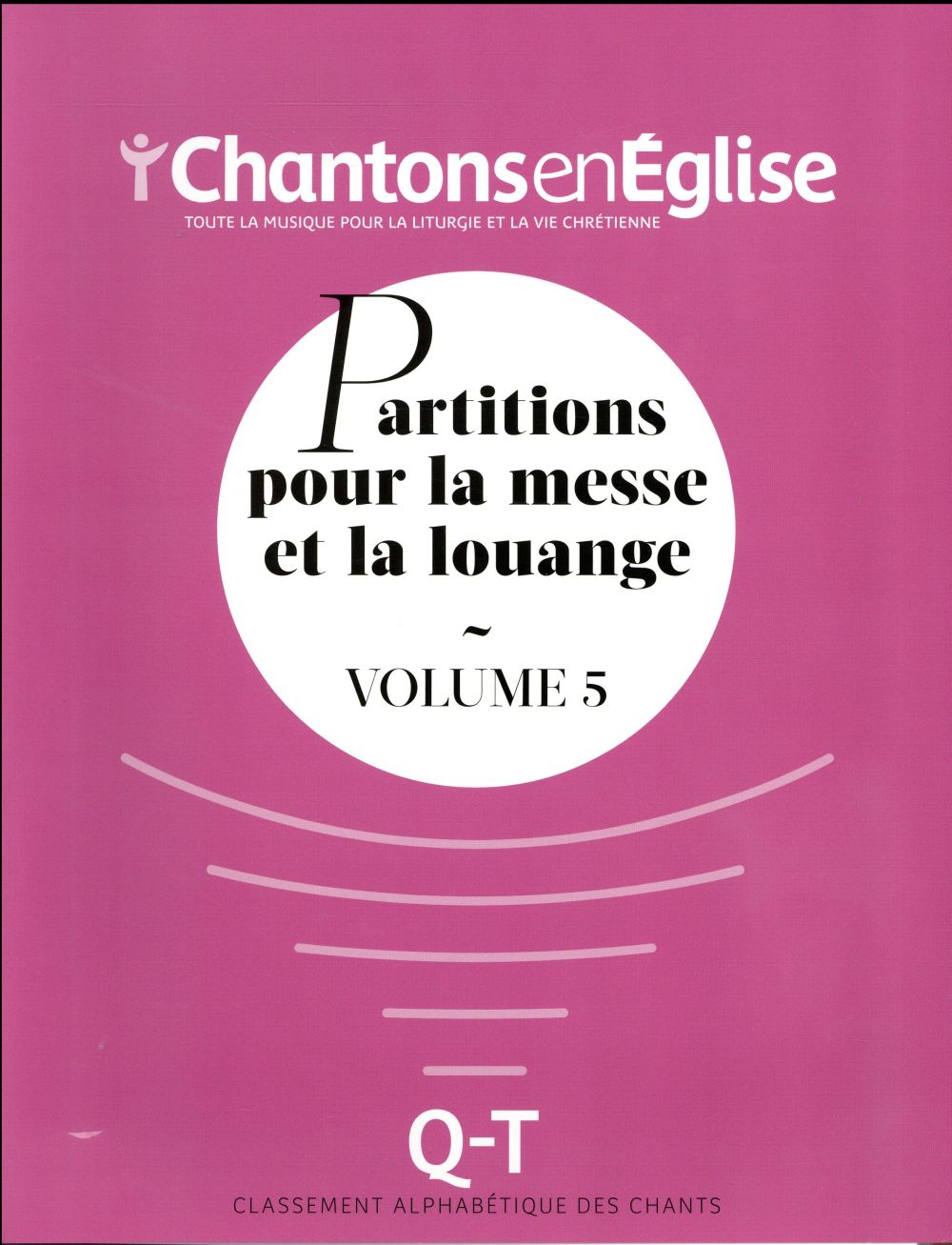 PARTITIONS POUR LA MESSE ET LA LOUANGE VOL 5