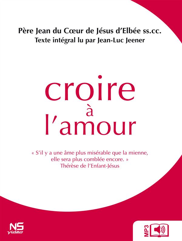 CROIRE A L'AMOUR - AUDIOLIVRE