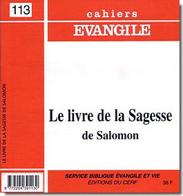 CAHIERS EVANGILE - NUMERO 113 LE LIVRE DE LA SAGESSE DE SALOMON