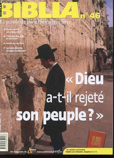 BIBLIA NUMERO 46 DIEU A-T-IL REJETE SON PEUPLE ?