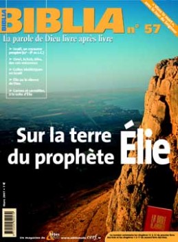 BIBLIA 57 - SUR LA TERRE DU PROPHETE ELIE