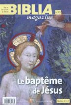 BIBLIA MAGAZINE - NUMERO 13 LE BAPTEME DE JESUS