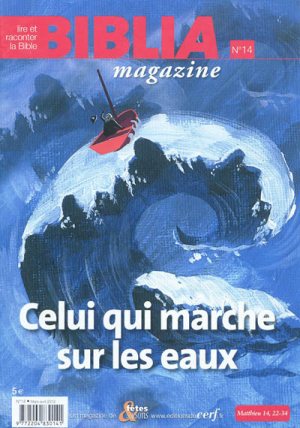 BIBLIA NUMERO 14 CELUI QUI MARCHE SUR LES EAUX
