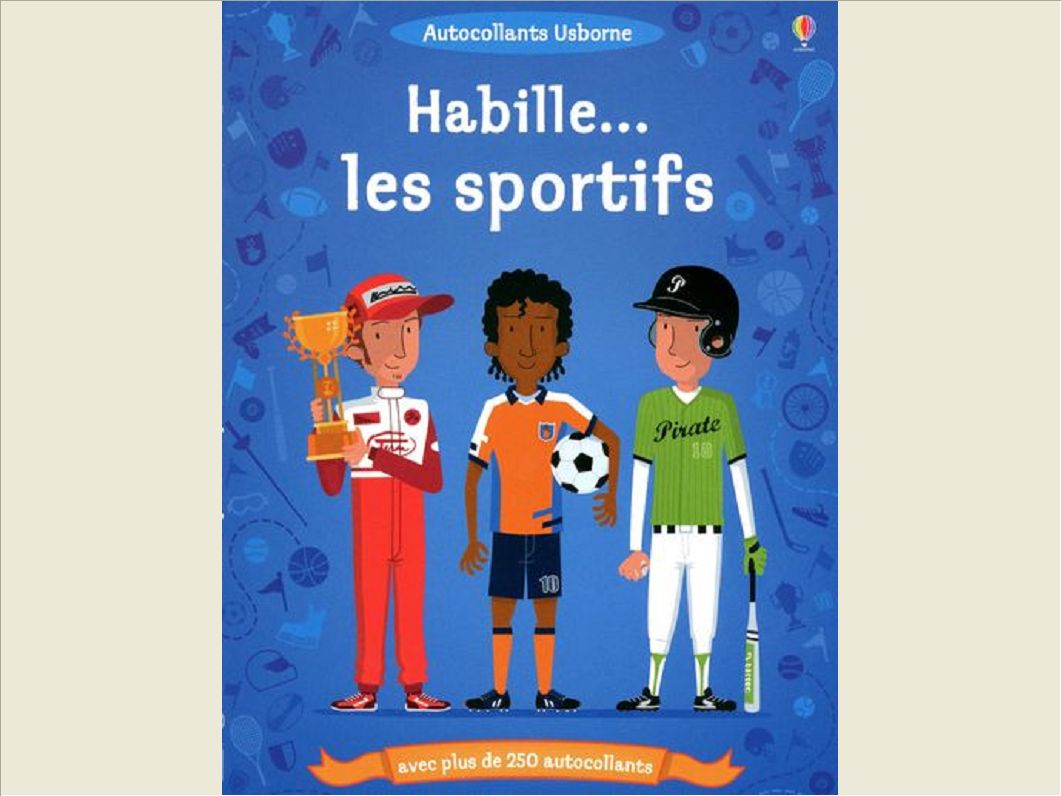 HABILLE LES SPORTIFS