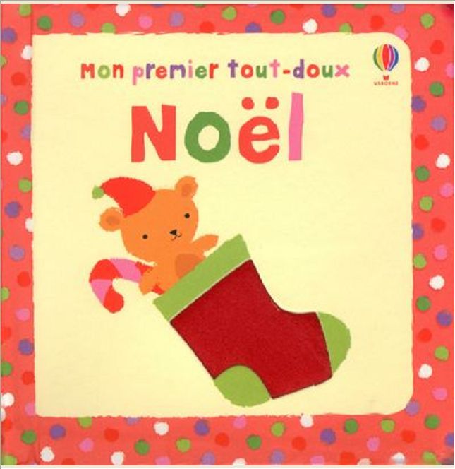 NOEL - MON PREMIER TOUT-DOUX