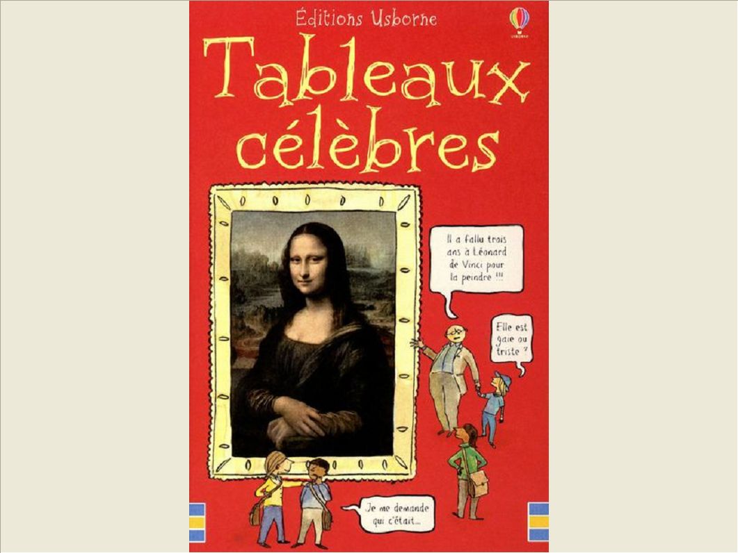 TABLEAUX CELEBRES
