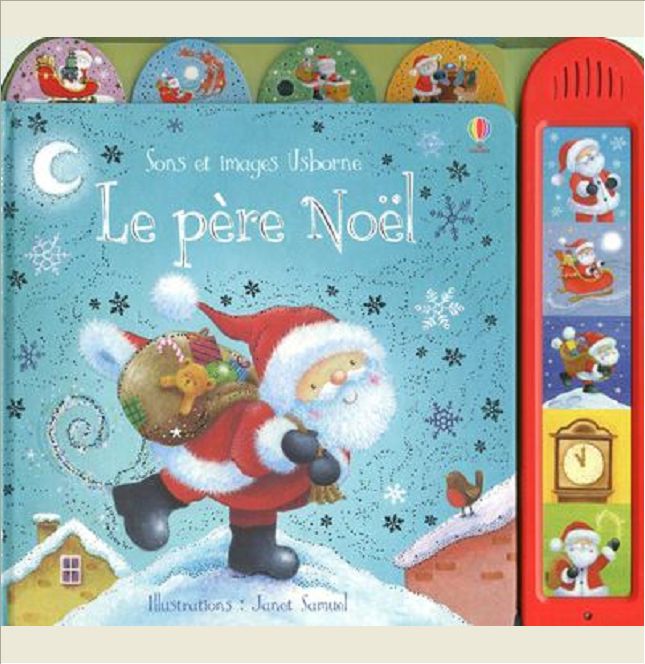 LE PERE NOEL - SONS ET IMAGES USBORNE