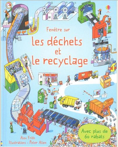 FENETRE SUR - LES DECHETS ET LE RECYCLAGE