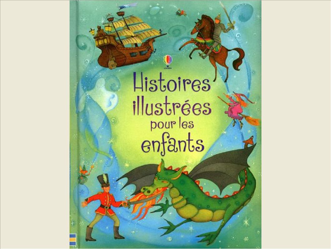 HISTOIRES ILLUSTREES POUR LES ENFANTS