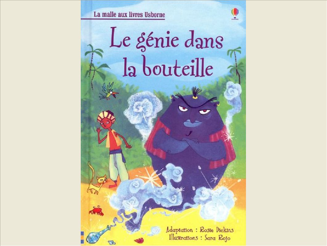 LE GENIE DANS LA BOUTEILLE - LA MALLE AUX LIVRES