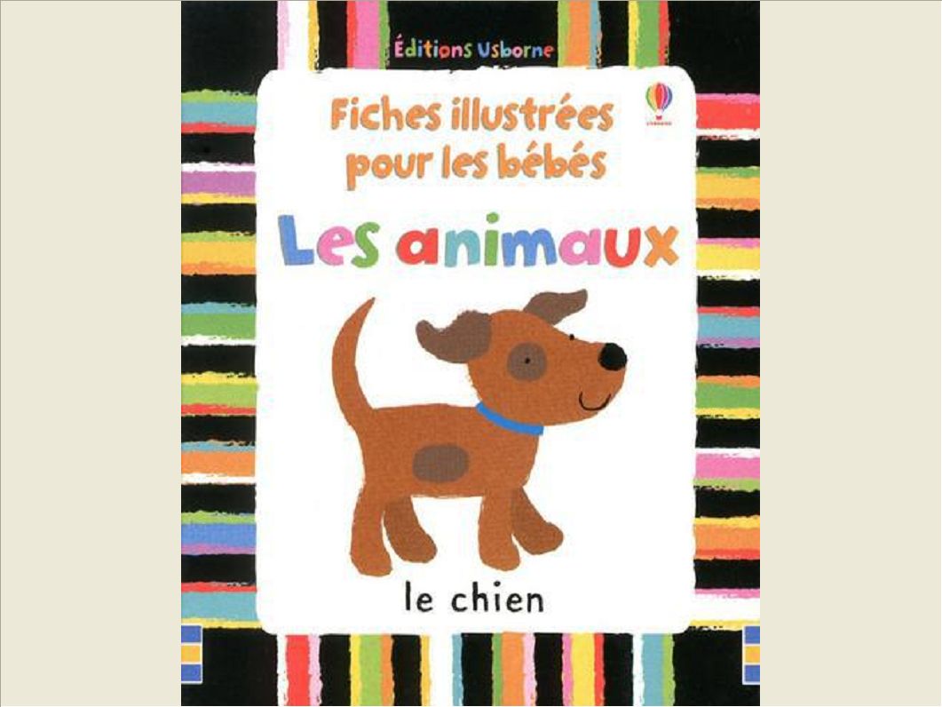FICHES ILLUSTREES POUR LES PETITS - LES ANIMAUX