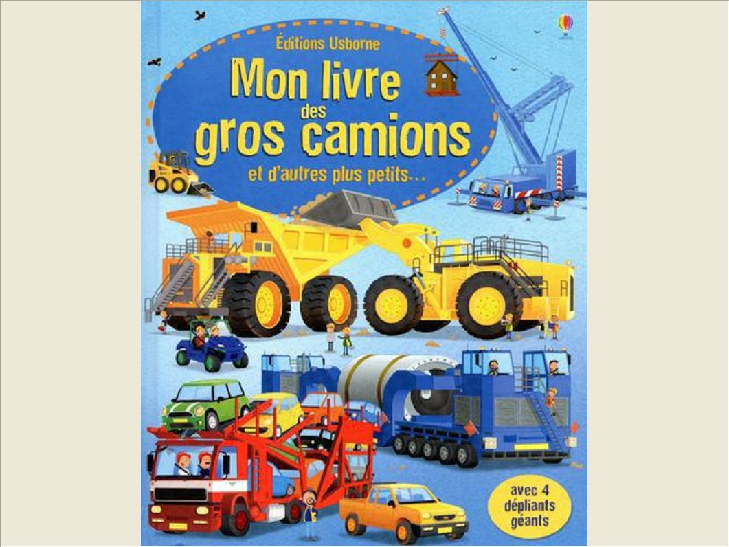 MON LIVRE DES GROS CAMIONS