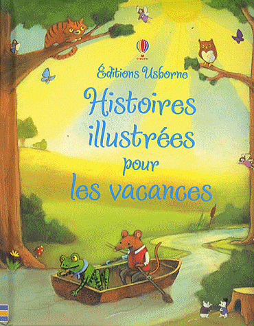HISTOIRES ILLUSTREES POUR LES VACANCES