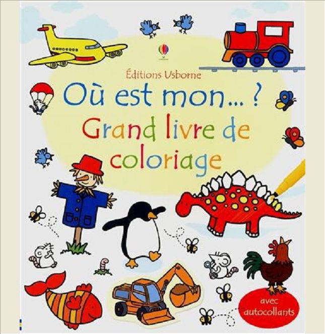 OU EST MON LIVRE DE COLORIAGE? GRAND LIVRE DE COLORIAGE