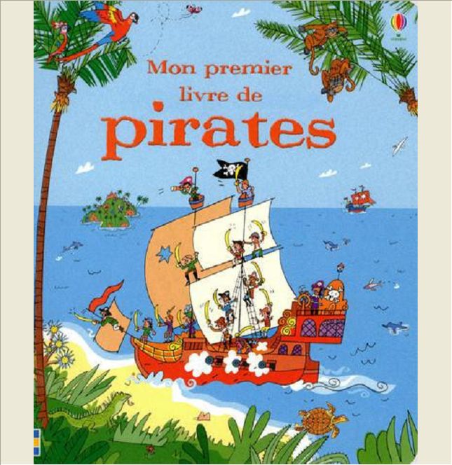 MON PREMIER LIVRE DE PIRATES