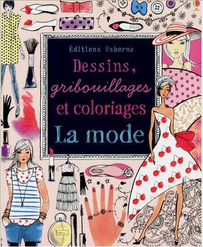 LA MODE - DESSINS, GRIBOUILLAGES ET COLORIAGES