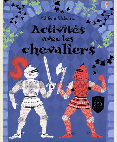 ACTIVITES AVEC LES CHEVALIERS