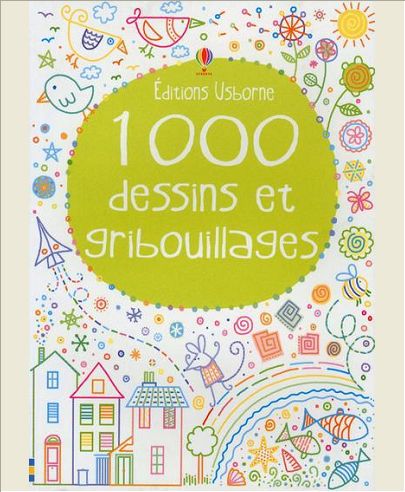 1 000 DESSINS ET GRIBOUILLAGES