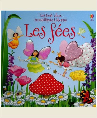 LES FEES - LES TOUT-DOUX SCINTILLANTS USBORNE