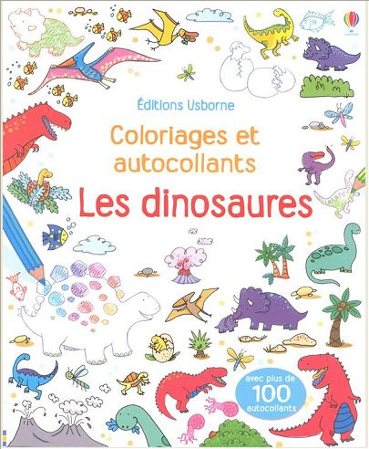 LES DINOSAURES - COLORIAGES ET AUTOCOLLANTS