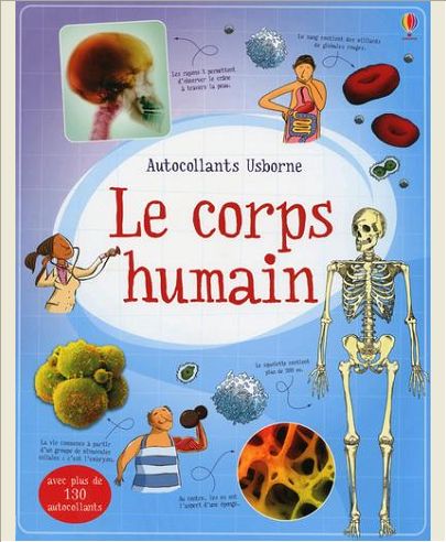 LE CORPS HUMAIN - DOCUMENTAIRES AUTOCOLLANTS USBORNE