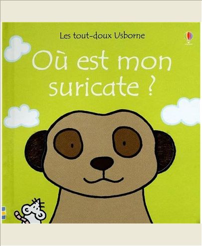 LES TOUT-DOUX USBORNE : OU EST MON SURICATE ?