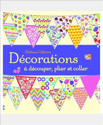 DECORATIONS A COUPER, PLIER ET COLLER