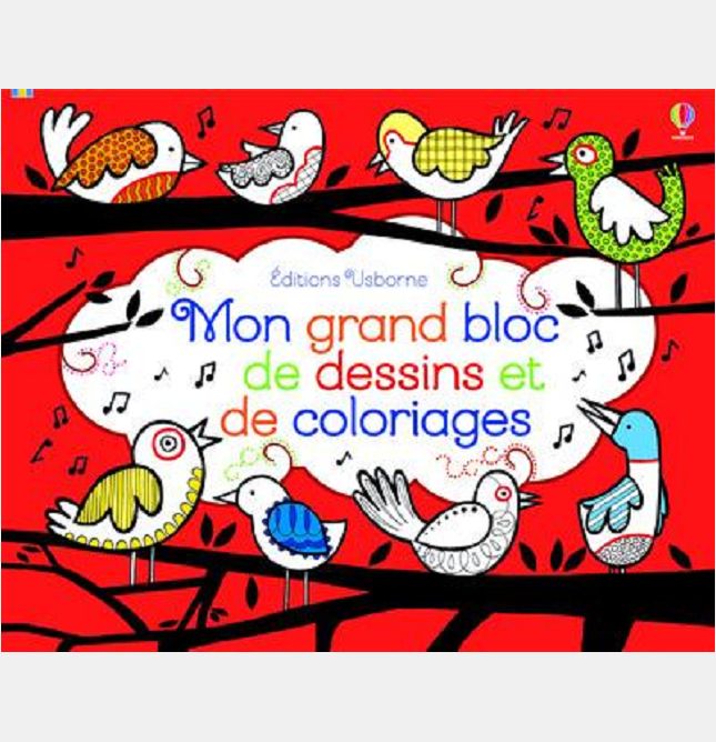 MON GRAND BLOC DE DESSINS ET DE COLORIAGES