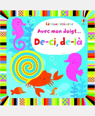 AVEC MON DOIGT... DE-CI, DE-LA