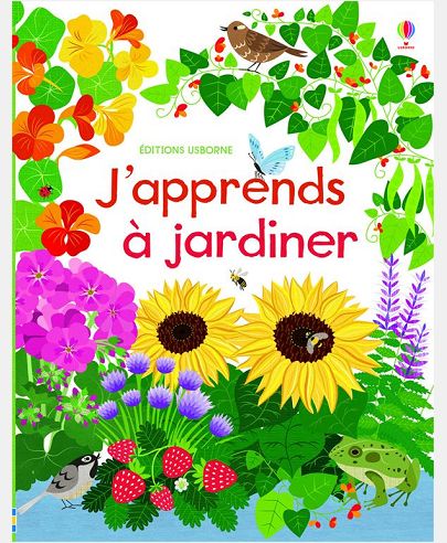 J'APPRENDS A JARDINER