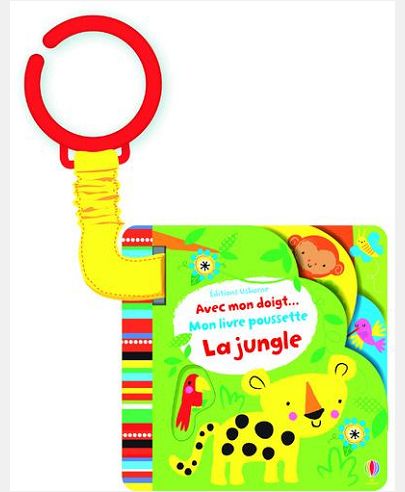 AVEC MON DOIGT... LA JUNGLE - MON LIVRE POUSSETTE
