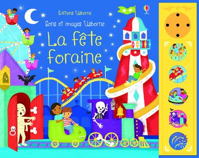 LA FETE FORAINE - SONS ET IMAGES USBORNE