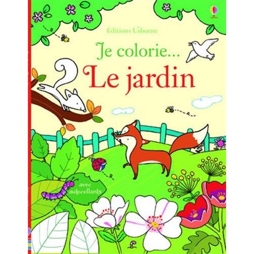 JE COLORIE... LE JARDIN