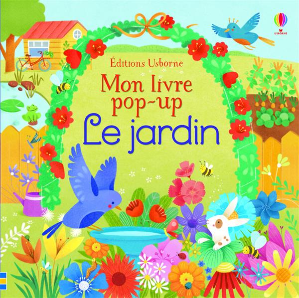 LE JARDIN - MON LIVRE POP-UP
