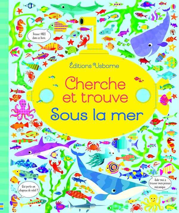 SOUS LA MER - CHERCHE ET TROUVE