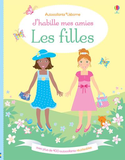 J'HABILLE MES AMIES - LES FILLES - AUTOCOLLANTS USBORNE