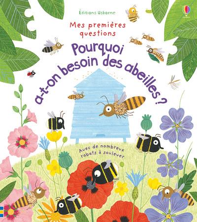 POURQUOI A-T-ON BESOIN DES ABEILLES ? - MES PREMIERES QUESTIONS