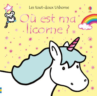OU EST MA LICORNE ? - LES TOUT-DOUX USBORNE