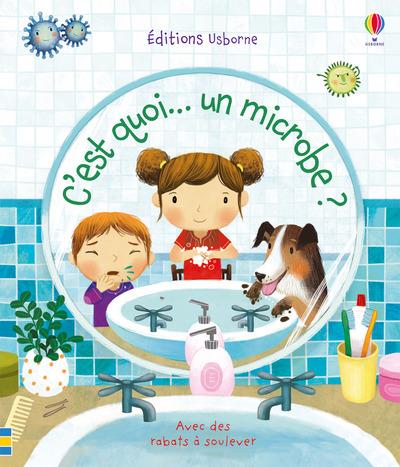 C'EST QUOI... UN MICROBE ?