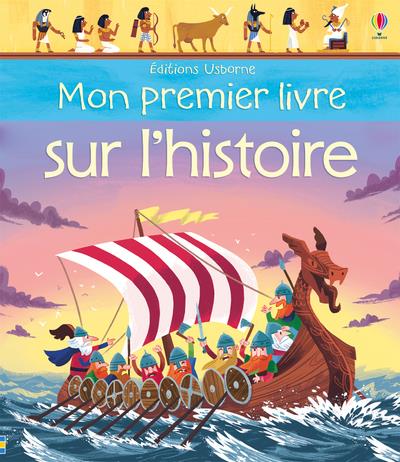 MON PREMIER LIVRE SUR L'HISTOIRE