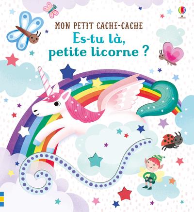 ES-TU LA, PETITE LICORNE ? - MON PETIT CACHE-CACHE